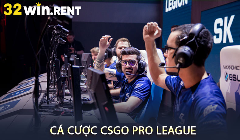 Cá cược CSGO Pro League